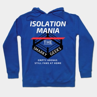 IsolationMania Hoodie